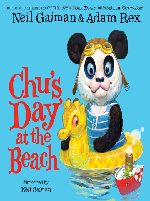 Title details for Chu's Day at the Beach by Neil Gaiman - Wait list